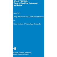 Road Pricing: Theory, Empirical Assessment and Policy [Paperback]