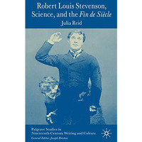 Robert Louis Stevenson, Science, and the Fin de Si?cle [Paperback]