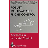 Robust Multivariable Flight Control [Paperback]