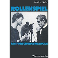 Rollenspiel als Forschungsmethode [Paperback]