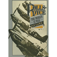 Rolls-Royce: The Merlin at War [Paperback]