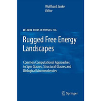 Rugged Free Energy Landscapes: Common Computational Approaches to Spin Glasses,  [Hardcover]