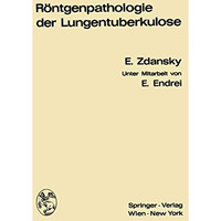 R?ntgenpathologie der Lungentuberkulose [Paperback]