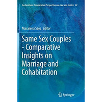 Same Sex Couples - Comparative Insights on Marriage and Cohabitation [Paperback]