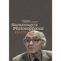 Saramagos Philosophical Heritage [Paperback]