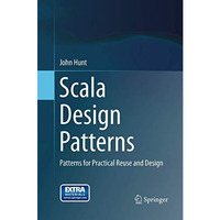 Scala Design Patterns: Patterns for Practical Reuse and Design [Paperback]