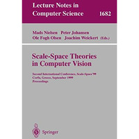 Scale-Space Theories in Computer Vision: Second International Conference, Scale- [Paperback]