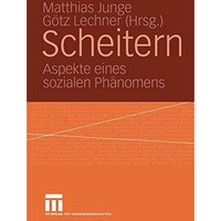 Scheitern: Aspekte eines sozialen Ph?nomens [Paperback]