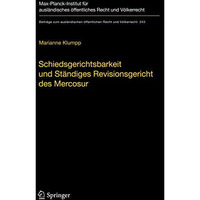 Schiedsgerichtsbarkeit und St?ndiges Revisionsgericht des Mercosur: Integrations [Hardcover]