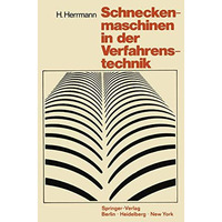 Schneckenmaschinen in der Verfahrenstechnik [Paperback]