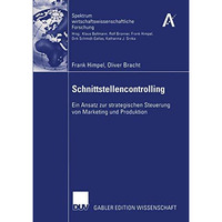 Schnittstellencontrolling: Ein Ansatz zur strategischen Steuerung von Marketing  [Paperback]