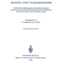 Schock und Plasmaexpander: Bericht ?ber die Arbeitstagung der Deutschen Gesellsc [Paperback]