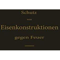 Schutz von Eisenkonstruktionen gegen Feuer [Paperback]