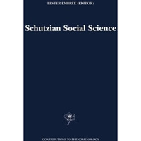 Schutzian Social Science [Paperback]