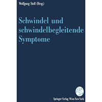 Schwindel und schwindelbegleitende Symptome [Paperback]