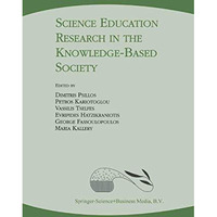 Science Education Research in the Knowledge-Based Society [Paperback]