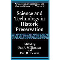 Science and Technology in Historic Preservation [Hardcover]