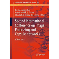 Second International Conference on Image Processing and Capsule Networks: ICIPCN [Paperback]