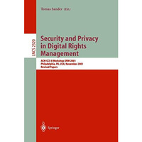 Security and Privacy in Digital Rights Management: ACM CCS-8 Workshop DRM 2001,  [Paperback]