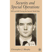 Security and Special Operations: SOE and MI5 During the Second World War [Hardcover]