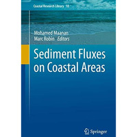 Sediment Fluxes in Coastal Areas [Hardcover]