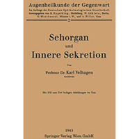 Sehorgan und Innere Sekretion [Paperback]