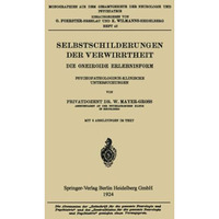 Selbstschilderungen der Verwirrtheit: Die Oneiroide Erlebnisform Psychopathologi [Paperback]