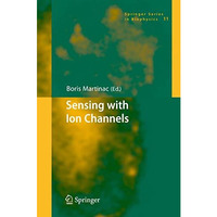 Sensing with Ion Channels [Paperback]