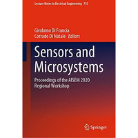 Sensors and Microsystems: Proceedings of the AISEM 2020 Regional Workshop [Hardcover]