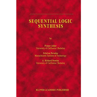 Sequential Logic Synthesis [Hardcover]