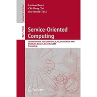 Service-Oriented Computing: 7th International Joint Conference, ICSOC-ServiceWav [Paperback]