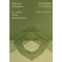 Sets and integration An outline of the development [Paperback]