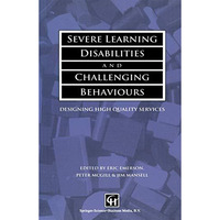 Severe Learning Disabilities and Challenging Behaviours: Designing high quality  [Paperback]