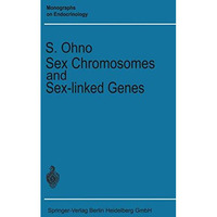 Sex Chromosomes and Sex-linked Genes [Paperback]