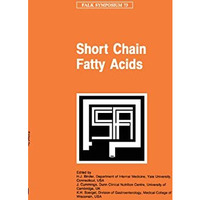 Short Chain Fatty Acids [Hardcover]