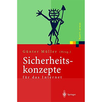 Sicherheitskonzepte f?r das Internet: 5. Berliner Kolloquium der Gottlieb Daimle [Hardcover]