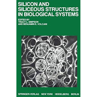 Silicon and Siliceous Structures in Biological Systems [Paperback]