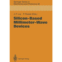 Silicon-Based Millimeter-Wave Devices [Paperback]