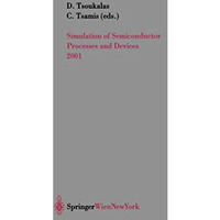 Simulation of Semiconductor Processes and Devices 2001: SISPAD 01 [Paperback]