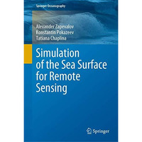 Simulation of the Sea Surface for Remote Sensing [Hardcover]