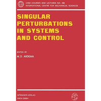 Singular Perturbations in Systems and Control [Paperback]