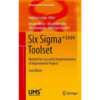 Six Sigma+Lean Toolset: Mindset for Successful Implementation of Improvement Pro [Paperback]