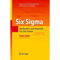 Six Sigma: Methoden und Statistik f?r die Praxis [Hardcover]