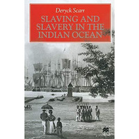 Slaving and Slavery in the Indian Ocean [Hardcover]