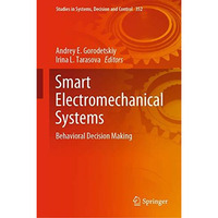 Smart Electromechanical Systems: Behavioral Decision Making [Hardcover]