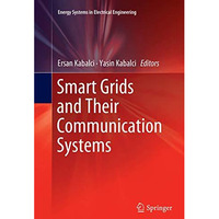 Smart Grids and Their Communication Systems [Paperback]