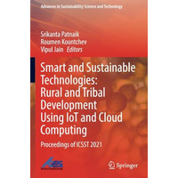 Smart and Sustainable Technologies: Rural and Tribal Development Using IoT and C [Paperback]