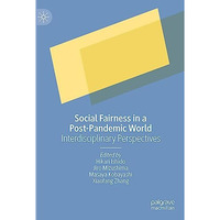 Social Fairness in a Post-Pandemic World: Interdisciplinary Perspectives [Hardcover]