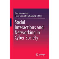 Social Interactions and Networking in Cyber Society [Hardcover]