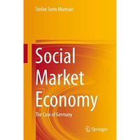 Social Market Economy: The Case of Germany [Hardcover]